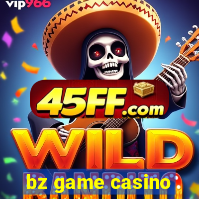 bz game casino